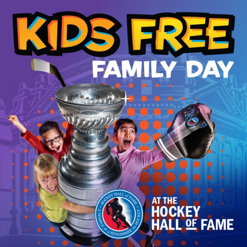 Kids Free on Family Day at the Hockey Hall of Fame